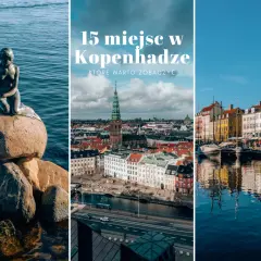Kopenhaga co zobaczyć: Mała Syrenka, widok na miasto z wieżą i kolorowe kamienice nad kanałem.