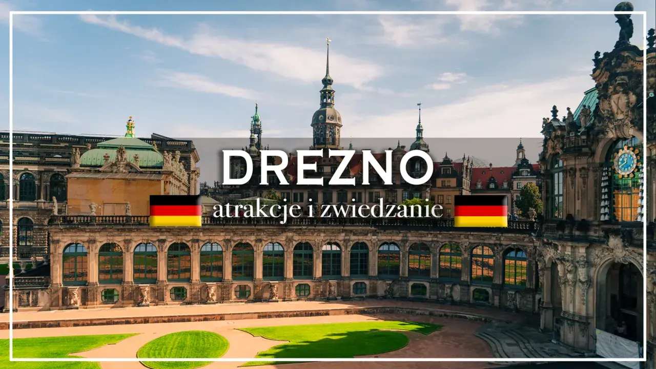 Drezno: co zobaczyć w tym barokowym mieście? Zwiedzanie zabytków i atrakcji Saksonii.